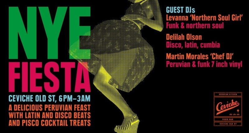 NYE Fiesta at Ceviche Old St 